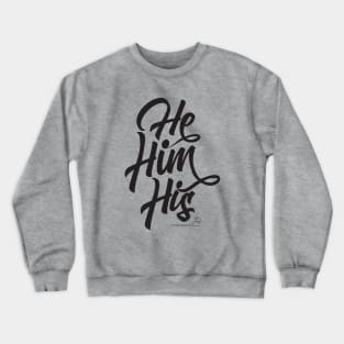 He, Him, His "Swooshy" Pronouns Crewneck Sweatshirt